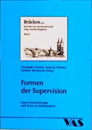 Bild des Verkufers fr Formen der Supervision : Supervisionskonzepte und Praxis im Klinikkontext (=Brcken . ; Bd. 3). zum Verkauf von Antiquariat Thomas Haker GmbH & Co. KG