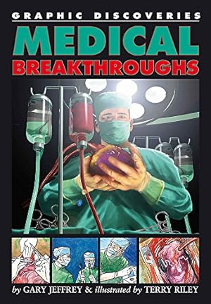 Bild des Verkufers fr Medical Breakthroughs (Graphic Discoveries) zum Verkauf von WeBuyBooks