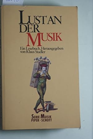 Seller image for Lust an der Musik. Ein Lesebuch for sale by WeBuyBooks