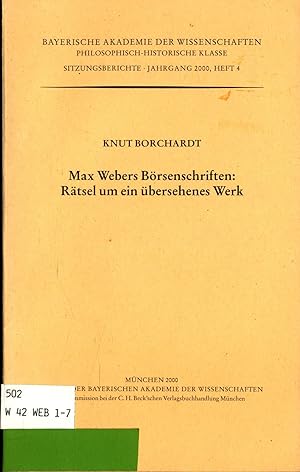 Image du vendeur pour Max Webers Brsenschriften: Rtsel um ein bersehenes Werk Vorgetragen in der Sitzung vom 5. November 1999 mis en vente par avelibro OHG
