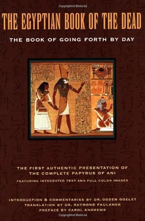 Image du vendeur pour The Egyptian Book of the Dead: The Book of Going Forth by Day mis en vente par Pieuler Store