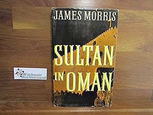 Imagen del vendedor de Sultan in Oman. James Morris. Aus d. Engl. ins Dt. bertr. von Peter Stadelmayer a la venta por Antiquariat im Kaiserviertel | Wimbauer Buchversand