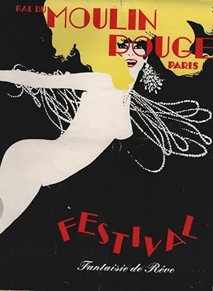 Bal du Moulin Rouge Paris Festival Fantaisie de Reve (Programmheft)