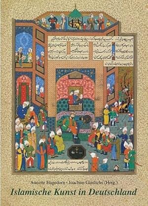 Seller image for Islamische Kunst in Deutschland for sale by PlanetderBuecher
