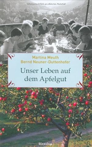 Seller image for Unser Leben auf dem Apfelgut for sale by Gabis Bcherlager