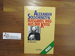 Bild des Verkufers fr Russlands Weg aus der Krise : ein Manifest. Alexander Aus dem Russ. von Heddy Pross-Weerth, Piper ; Bd. 1400 zum Verkauf von Antiquariat im Kaiserviertel | Wimbauer Buchversand