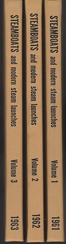 Seller image for STEAMBOATS AND MODERN STEAM LAUNCHES (IN THREE VOLUMES) Volume 1 -1961, Volume 2 - 1962, Volume 3 - 1963 for sale by Easton's Books, Inc.