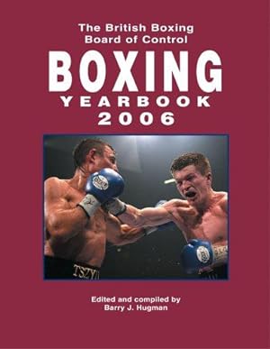 Seller image for BRITISH BOXING BOARD CONTROL YRBOOK 2006 (The British Boxing Board of Control Yearbook) for sale by WeBuyBooks