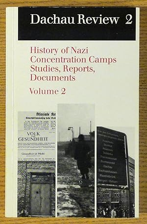 Image du vendeur pour Dachau Review 2: History of Nazi Concentration Camps Studies, Reports, Documents, Volume 2 mis en vente par Pistil Books Online, IOBA