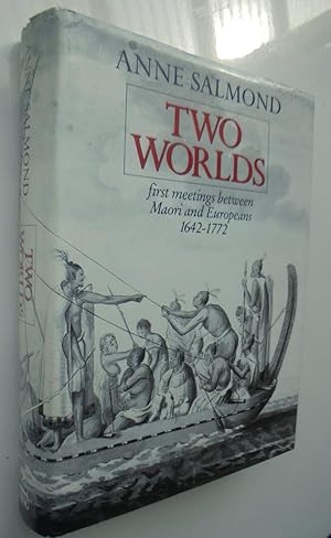 Bild des Verkufers fr Two Worlds First Meetings Between Maori and Europeans, 1642-1772. Hardback zum Verkauf von Phoenix Books NZ