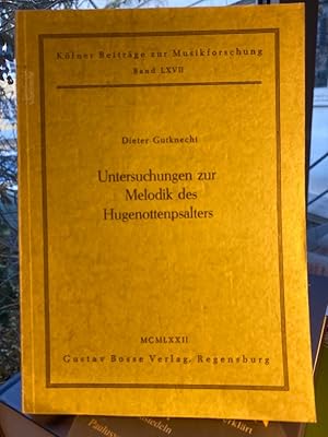 Bild des Verkufers fr Untersuchungen zur Melodik des Hugenottenpsalters. zum Verkauf von Antiquariat Thomas Nonnenmacher