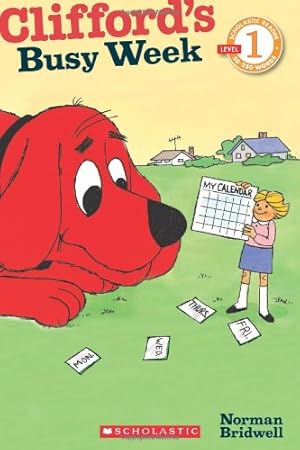 Seller image for Scholastic Reader Level 1: Clifford: Clifford's Busy Week for sale by Reliant Bookstore