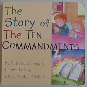 Seller image for The Story of the Ten Commandments for sale by Reliant Bookstore