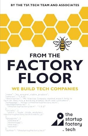 Bild des Verkufers fr From The Factory Floor: We Build Tech Companies zum Verkauf von WeBuyBooks