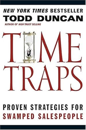 Seller image for Time Traps: Proven Strategies For Swamped Salespeople for sale by Reliant Bookstore