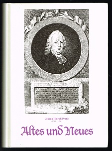 Image du vendeur pour Altes und Neues: Auszge aus seinen Zeitschriften. Die wichtigsten Geschichtsquellen des Stader Generalsuperintendenten aus dem 18. Jahrhundert fr die Region an Elb- und Wesermndung. - mis en vente par Libresso Antiquariat, Jens Hagedorn