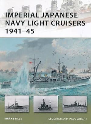 Bild des Verkufers fr Imperial Japanese Navy Light Cruisers 1941 - 45. Osprey New Vanguard Series No. 187 zum Verkauf von Barter Books Ltd