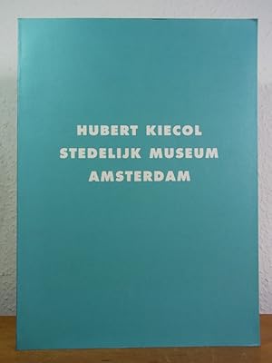 Immagine del venditore per Hubert Kiecol. Exhibition Stedelijk Museum, Amsterdam, April 15 - June 12 2000 venduto da Antiquariat Weber