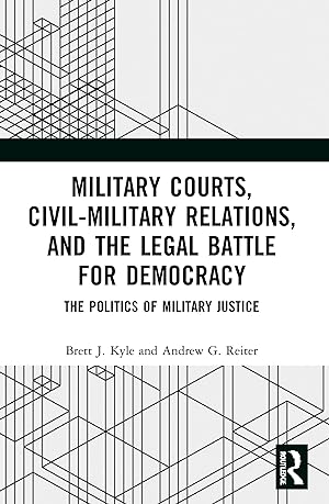 Seller image for Military Courts, Civil-Military Relations, and the Legal Battle for Democracy for sale by moluna