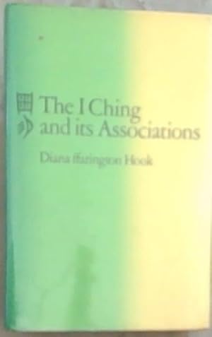 Seller image for The I Ching and its Association for sale by Chapter 1