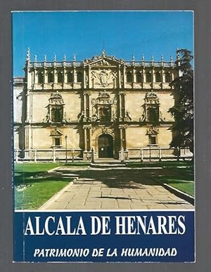 ALCALA DE HENARES. PATRIMONIO DE LA HUMANIDAD