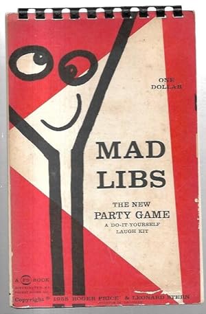 Seller image for Mad Libs: The New Party Game. A Do-It-Yourself Laugh Kit. for sale by City Basement Books