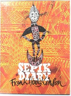Image du vendeur pour Sepik Diary mis en vente par PsychoBabel & Skoob Books
