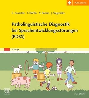 Bild des Verkufers fr Patholinguistische Diagnostik bei Sprachentwicklungsstrungen (PDSS) zum Verkauf von Rheinberg-Buch Andreas Meier eK