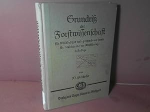 Seller image for Grundri der Forstwirtschaft fr Waldbesitzer und Forstmnner sowie fr Studierende zur Einfhrung. for sale by Antiquariat Deinbacher