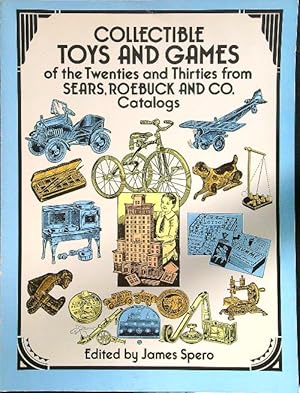 Immagine del venditore per Collectible Toys and Games of the Twenties and Thirties: From Sears, Roebuck and Co venduto da Librodifaccia