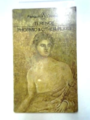 Seller image for Phormio And Other Plays for sale by World of Rare Books
