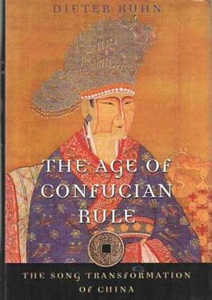 Immagine del venditore per The Age of Confucian Rule: The Song Transformation of China venduto da Bij tij en ontij ...