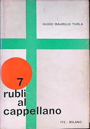 Immagine del venditore per 7 Rubli al cappellano venduto da Librodifaccia