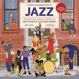 Seller image for Child's Introduction to Jazz : The Musicians, Culture, and Roots of the World's Coolest Music for sale by GreatBookPrices