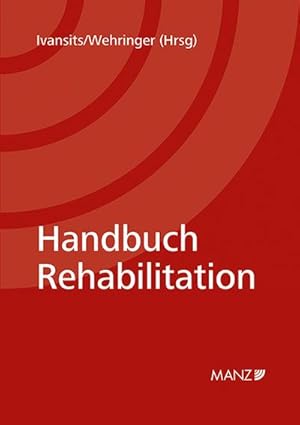 Bild des Verkufers fr Handbuch Rehabilitation zum Verkauf von AHA-BUCH GmbH