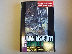 Image du vendeur pour Human Disability and the Service of God: Reassessing Religious Practice mis en vente par Carmarthenshire Rare Books