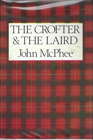 Imagen del vendedor de The Crofter and the Laird. a la venta por Deeside Books