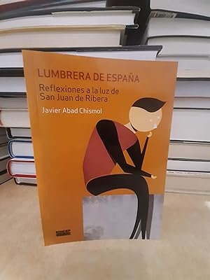 Seller image for LUMBRERA DE ESPAA Reflexiones a la luz de San Juan de Ribera. for sale by LLIBRERIA KEPOS-CANUDA