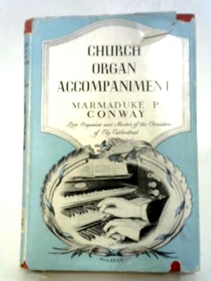 Image du vendeur pour Church Organ Accompaniment mis en vente par World of Rare Books