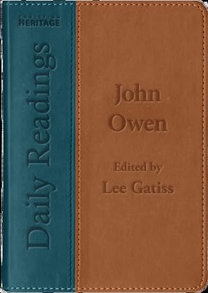 Seller image for Daily Readings    John Owen edited by Lee Gatiss for sale by James A. Dickson Books