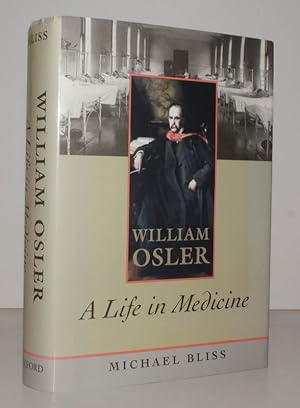 Immagine del venditore per William Osler. A Life in Medicine. NEAR FINE COPY IN UNCLIPPED DUSTWRAPPER venduto da Island Books