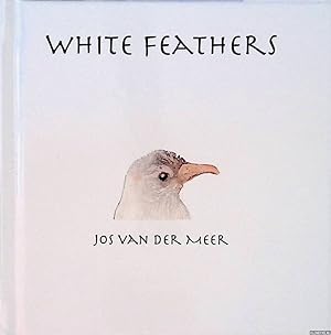 Seller image for White Feathers *SIGNED* for sale by Klondyke