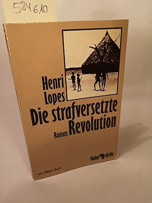 Immagine del venditore per Die strafversetzte Revolution. venduto da ANTIQUARIAT Franke BRUDDENBOOKS