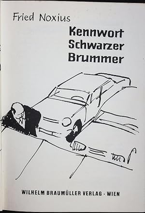 Bild des Verkufers fr Kennwort Schwarzer Brummer. zum Verkauf von Antiquariat Bookfarm