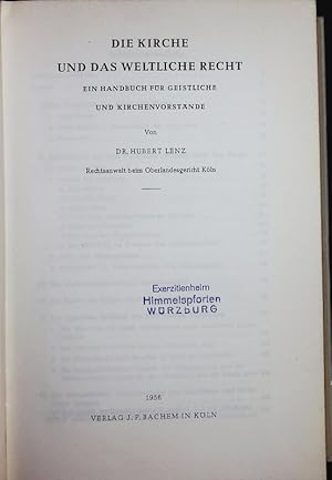 Imagen del vendedor de Die Kirche und das weltliche Recht. Ein Handbuch fr geistliche und Kirchenvorstnde. a la venta por Antiquariat Bookfarm