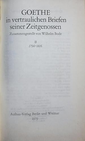 Imagen del vendedor de Goethe in vertraulichen Briefen seiner Zeitgenossen. a la venta por Antiquariat Bookfarm