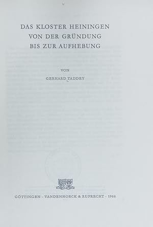 Bild des Verkufers fr Kloster Heiningen von der Grndung bis zur Aufhebung. Verffentlichungen des Max-Planck-Instituts fr Geschichte ; 14; Studien zur Germania Sacra ; 4. zum Verkauf von Antiquariat Bookfarm