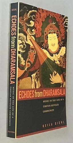 Imagen del vendedor de Echoes from Dharamsala: Music in the Life of a Tibetan Refugee Community a la venta por Elder Books