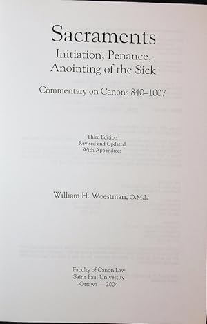 Seller image for Sacraments. Initiation, penance, anointing of the sick : commentary on canons 840 - 1007. for sale by Antiquariat Bookfarm