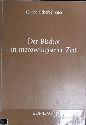 Seller image for Der Bischof in merowingischer Zeit. Verffentlichungen des Instituts fr sterreichische Geschichtsforschung ; 27. for sale by Antiquariat Bookfarm